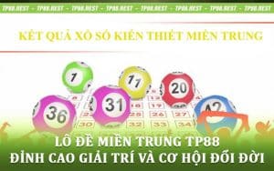Lô Đề Miền Trung TP88